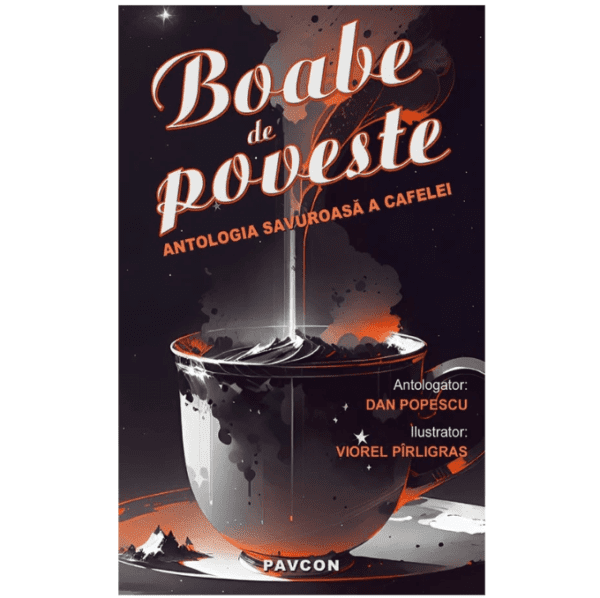 Boabe de poveste - colectie de povestiri pentru iubitorii de cafea