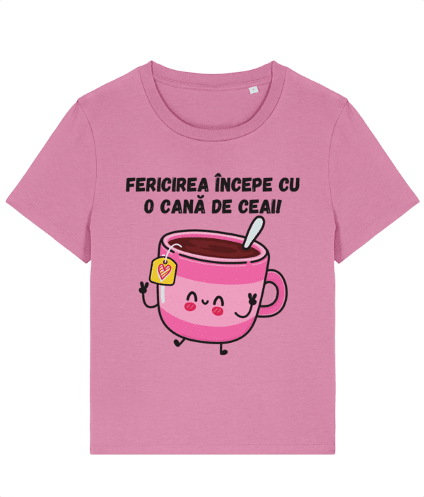 Tricou damă „Fericirea începe cu o cană de ceai” - imagine 6