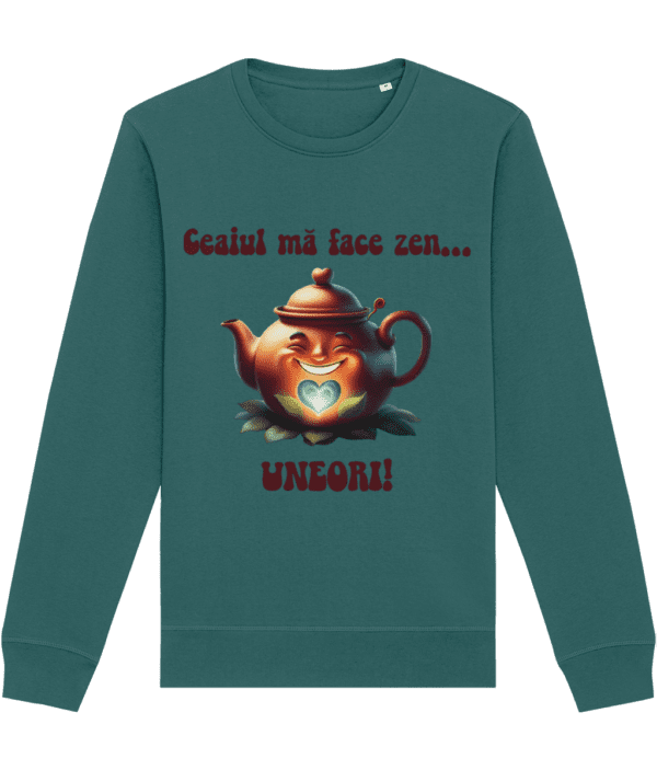 Bluză Unisex „Ceaiul mă face zen... uneori!” - imagine 5