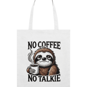 Sacoșă din bumbac „No Coffee, No Talkie”