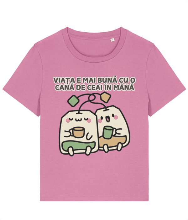 Tricou damă „Viața e mai bună cu o cană de ceai în mână” - imagine 6