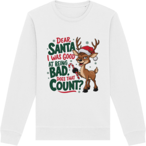 Bluza unisex „Dear Santa, I was good”