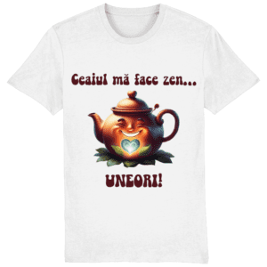 Tricou bărbați „Ceaiul mă face zen… uneori!”