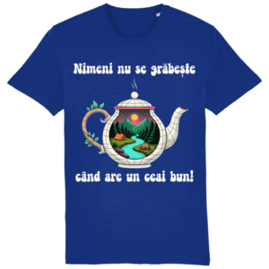 Tricou Bărbați „Nimeni nu se grăbește când are un ceai bun”