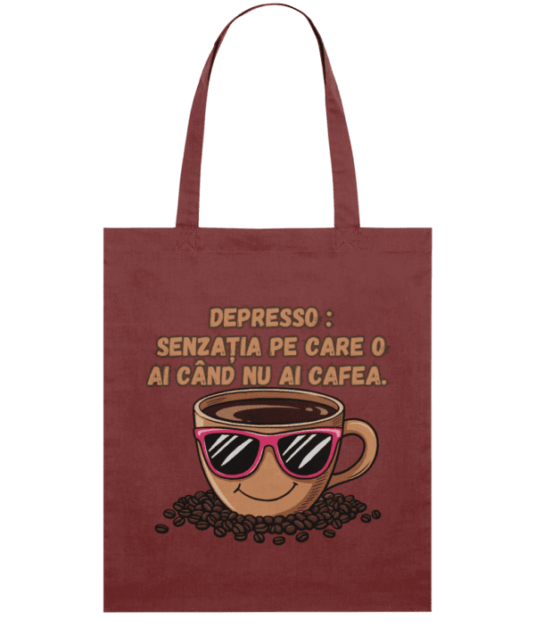 Sacoșă din bumbac „Depresso: senzatia pe care o ai cand NU ai cafea” | Light Tote Bag - imagine 7