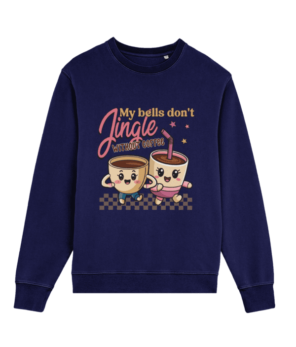 Bluză unisex „My Bells Don't Jingle Without Coffee” - imagine 4