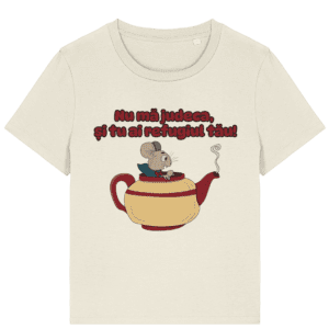 Tricou damă „Nu mă judeca, și tu ai refugiul tău”
