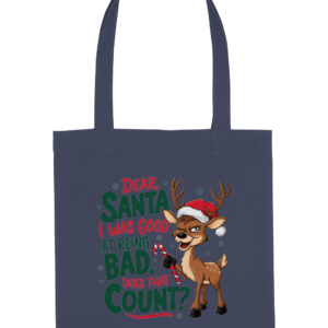 Sacoșă din Bumbac „Dear Santa, I was good” | Tote Bag