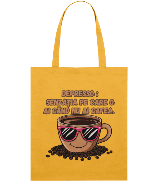 Sacoșă din bumbac „Depresso: senzatia pe care o ai cand NU ai cafea” | Light Tote Bag - imagine 3