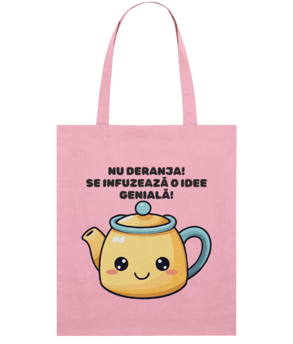 Sacoșa din bumbac „Nu deranja! Se infuzează o idee genială!” - imagine 5