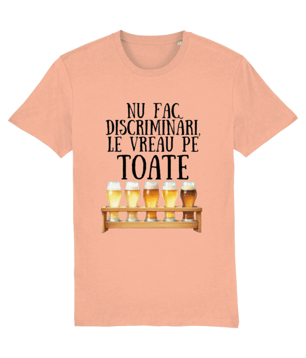 Tricou bărbați „Nu fac discriminări, le vreau pe toate” - imagine 8