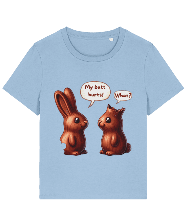 Tricou damă „My butt hurts! - What?” - imagine 7