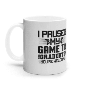 Cană ceramică albă „I paused my game to graduate”