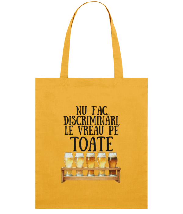 Sacoșă din bumbac „Nu fac discriminări, le vreau pe toate” - imagine 2
