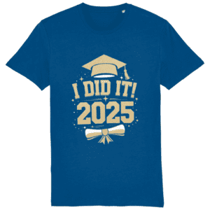 Tricou „I did it! 2025”