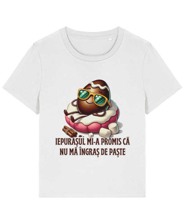 Tricou damă „Iepurașul mi-a promis că nu mă îngraș de Paște” - imagine 3