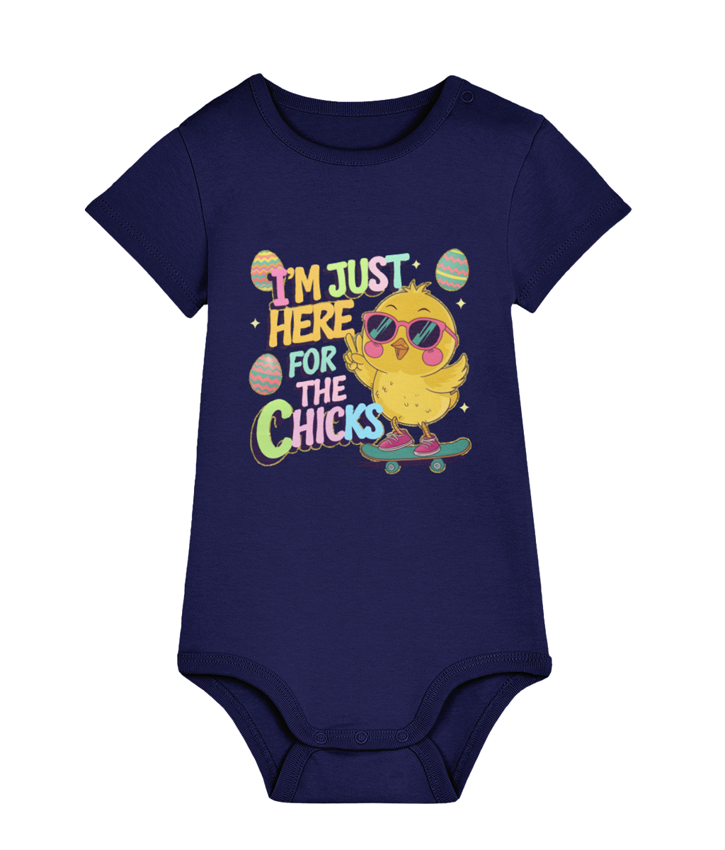 Body bebelusi Ițm just here for the chicks Cadou de paste personalizat amuzant