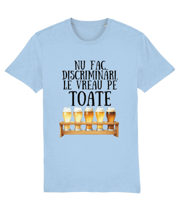 Tricou bărbați „Nu fac discriminări, le vreau pe toate” - imagine 11