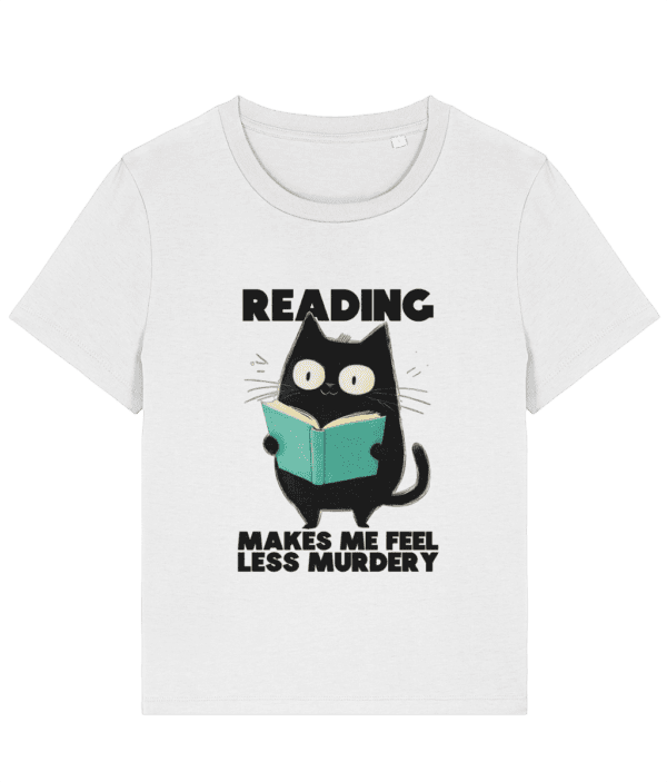 Tricou dama Reading makes me feel less murdery pentru iubitoarele de carti si pisici femei