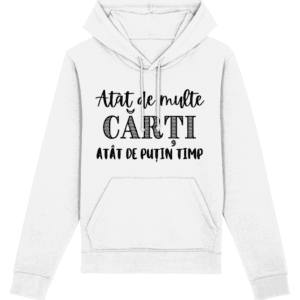 Hanorac unisex „Atât de multe cărți, atât de puțin timp”