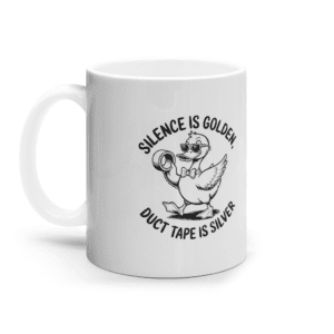 Cană ceramică albă „Silence is golden, duct tape is silver”