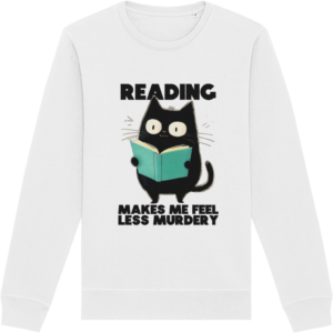 Bluză unisex „Reading makes me feel less murdery”