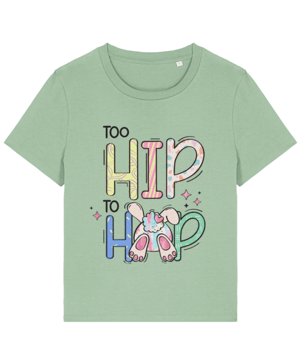 Tricou damă „Too hip to hop” - imagine 2