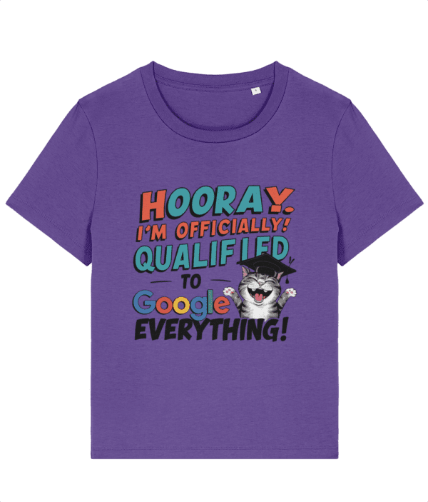 Tricou damă „Officially qualified to Google everything” - imagine 3