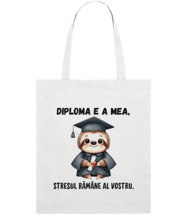Sacoșă din bumbac „Diploma e a mea” - imagine 3