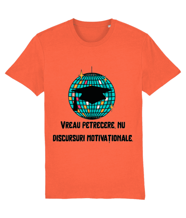 Tricou unisex „Vreau petrecere, nu discursuri motivaționale” - imagine 6