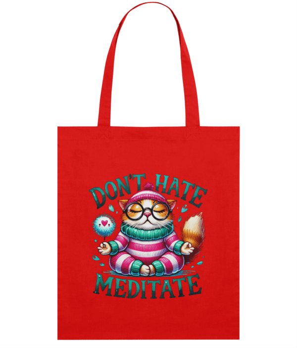 Sacoșă din bumbac „Don't hate. Meditate” - imagine 4