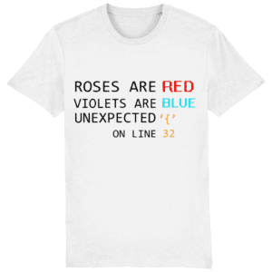 Tricou „Roses are red, violets are blue”