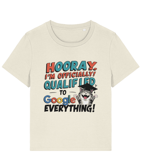 Tricou damă „Officially qualified to Google everything” - imagine 4