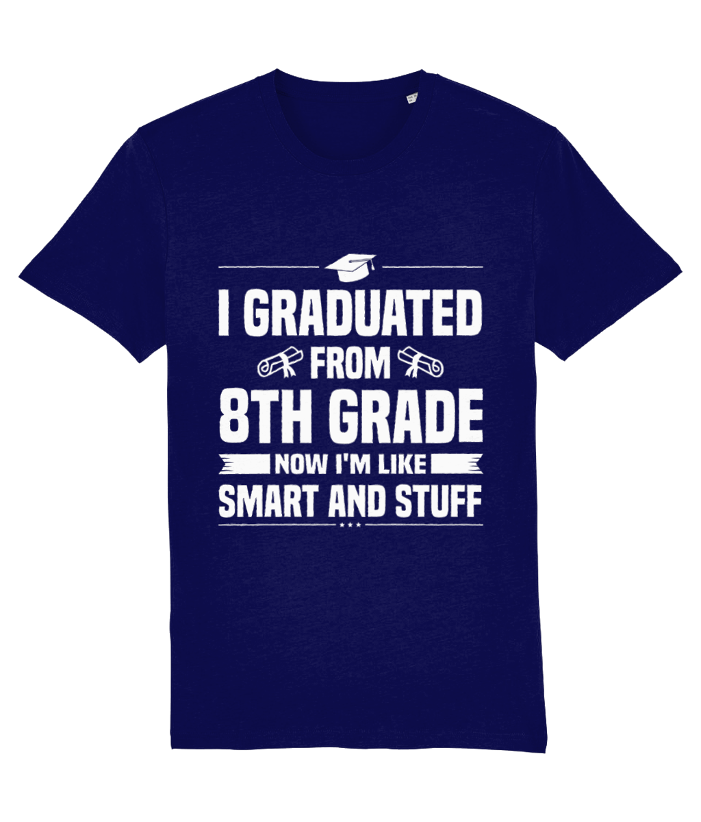 Tricou „I graduated from 8th grade. Now I'm like smart and stuff” - imagine 5