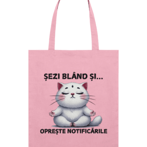 Sacoșă din bumbac „Șezi blând și oprește notificările”