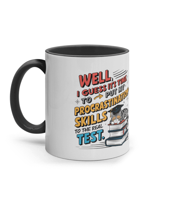 Cană ceramică colorată „Time to put my procrastination skills to test” - imagine 7