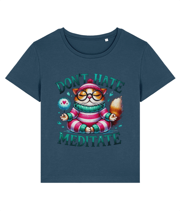 Tricou damă „Don't hate. Meditate” - imagine 3