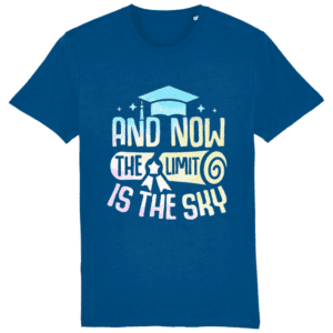 Tricou pentru absolvire „And now the limit is the sky”