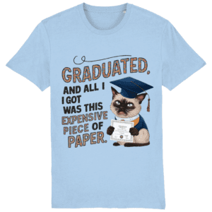 Tricou „All I got was this expensive piece of paper”