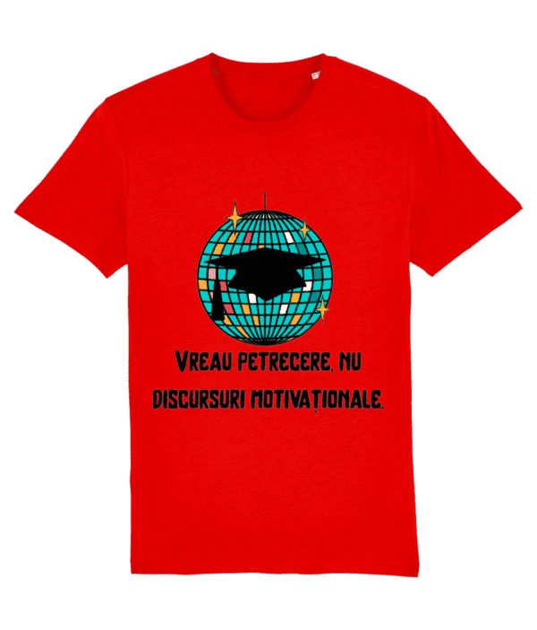 Tricou unisex „Vreau petrecere, nu discursuri motivaționale” - imagine 4