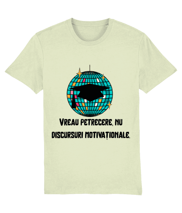 Tricou unisex „Vreau petrecere, nu discursuri motivaționale” - imagine 2