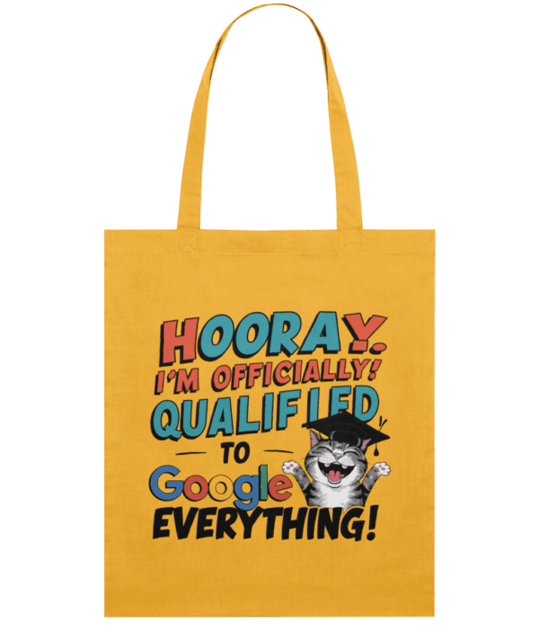 Sacoșă din bumbac „Officially qualified to Google everything” - imagine 3
