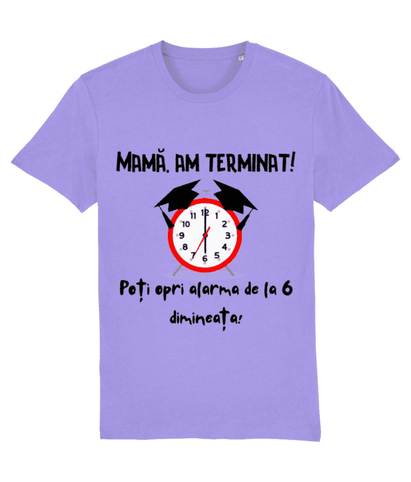 Tricou unisex „Mamă, am terminat!” - imagine 5