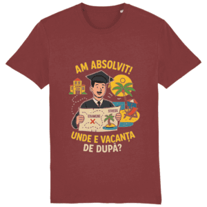 Tricou unisex „Am absolvit! Unde e vacanța de după?”