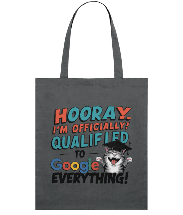 Sacoșă din bumbac „Officially qualified to Google everything” - imagine 8
