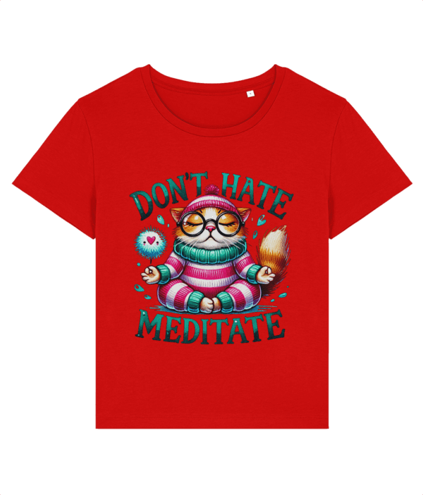Tricou damă „Don't hate. Meditate” - imagine 4