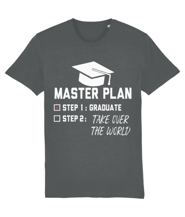 Tricou „Master plan. Graduate. Take over the world” - imagine 11