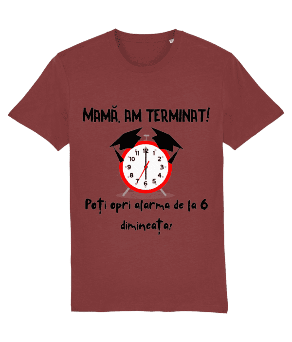 Tricou unisex „Mamă, am terminat!” - imagine 9