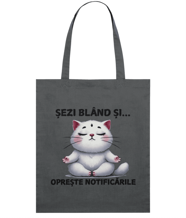 Sacoșă din bumbac „Șezi blând și oprește notificările” - imagine 7