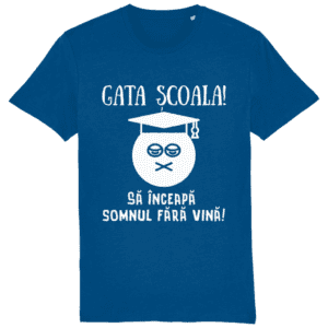 Tricou unisex pentru absolvenți „Gata școala!”